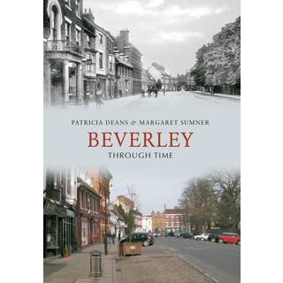 Beverley Through Time