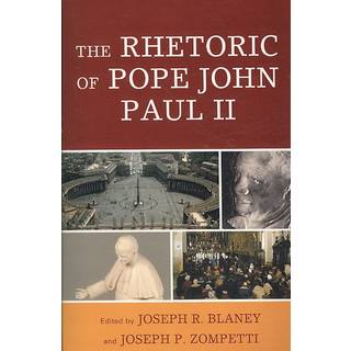 The Rhetoric of Pope John Paul II