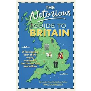 The Notorious Guide to Britain