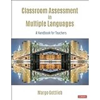 Classroom Assessment in Multiple Languages