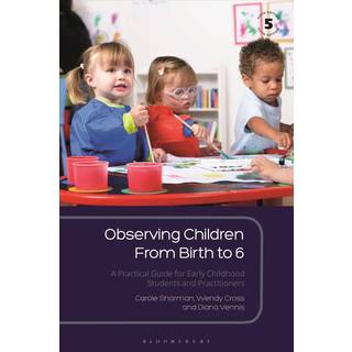 Observing Children From Birth to 6
