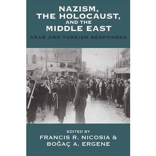 Nazism, the Holocaust, and the Middle East