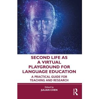 Second Life as a Virtual Playground for Language Education