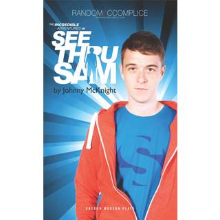 The Incredible Adventures of See Thru Sam