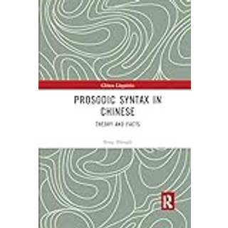 Prosodic Syntax in Chinese