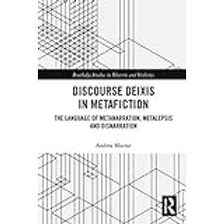 Discourse Deixis in Metafiction
