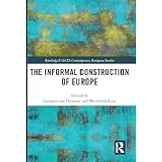 The Informal Construction of Europe