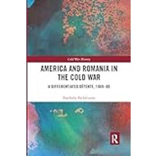 America and Romania in the Cold War