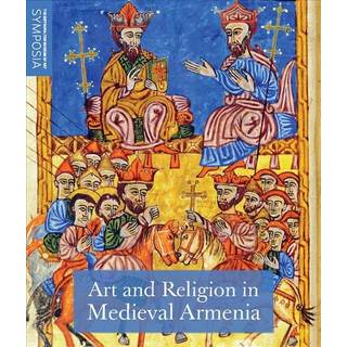 Art and Religion in Medieval Armenia