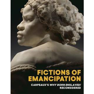 Fictions of Emancipation