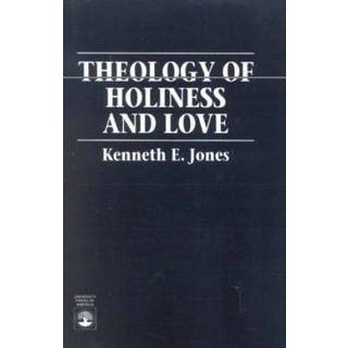 Theology of Holiness and Love