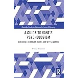 A Guide to Kant’s Psychologism