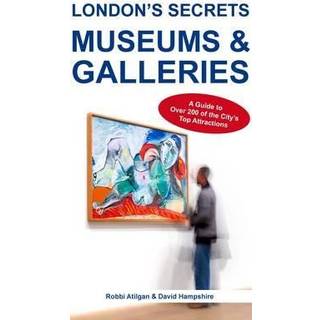 London's Secrets: Museums & Galleries