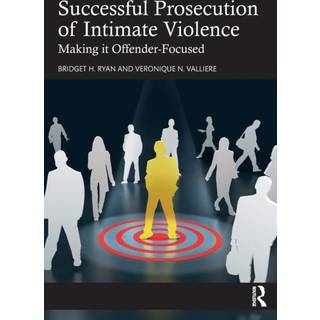 Successful Prosecution of Intimate Violence