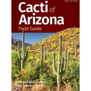 Cacti of Arizona Field Guide