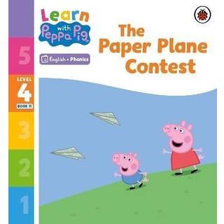 Learn with Peppa Phonics Level 4 Book 11 – The Paper Plane Contest (Phonics Reader)