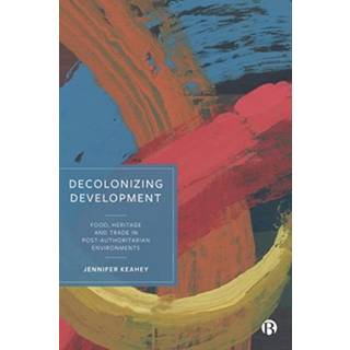 Decolonizing Development