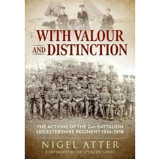 With Valour and Distinction