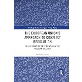 The European Union’s Approach to Conflict Resolution