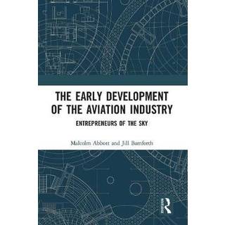 The Early Development of the Aviation Industry