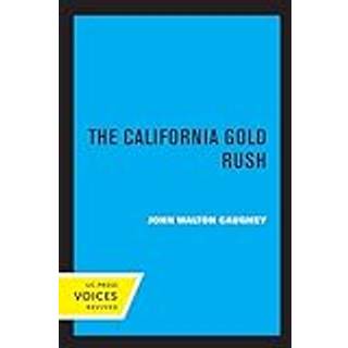 The California Gold Rush