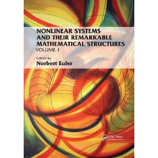 Nonlinear Systems and Their Remarkable Mathematical Structures