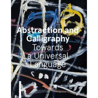 Abstraction and Calligraphy