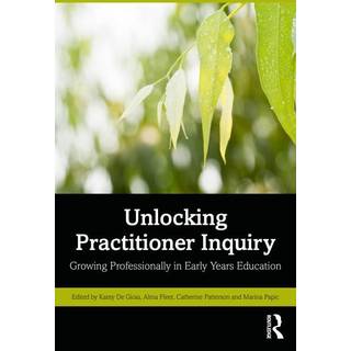 Unlocking Practitioner Inquiry