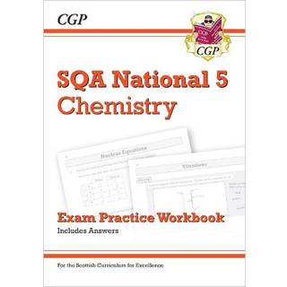 National 5 Chemistry: SQA Exam Practice Workbook - includes Answers