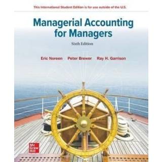 Managerial Accounting for Managers ISE