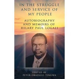 In the Struggle and Service of My People