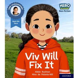 Hero Academy Non-fiction: Oxford Level 2, Red Book Band: Viv Will Fix It