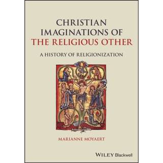 Christian Imaginations of the Religious Other