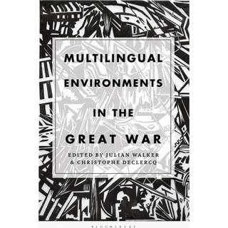 Multilingual Environments in the Great War