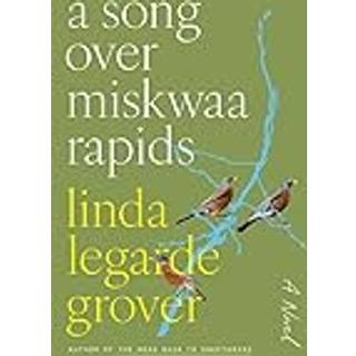 A Song Over Miskwaa Rapids