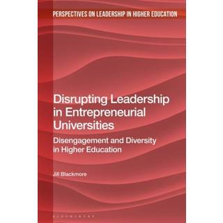 Disrupting Leadership in Entrepreneurial Universities