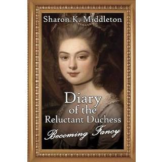 Diary of the Reluctant Duchess