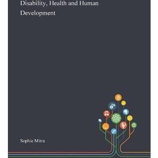 Disability, Health and Human Development