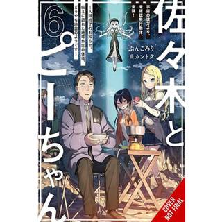 Sasaki and Peeps, Vol. 6 (light novel)