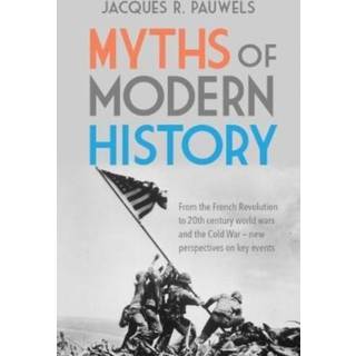 Myths of Modern History