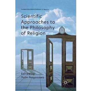 Scientific Approaches to the Philosophy of Religion