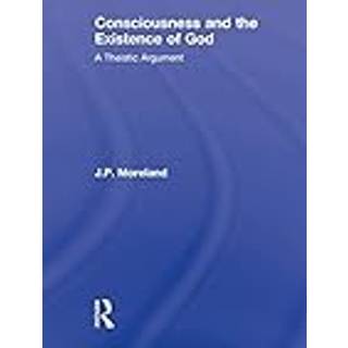 Consciousness and the Existence of God