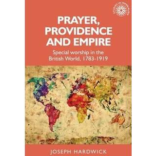 Prayer, Providence and Empire