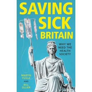 Saving Sick Britain