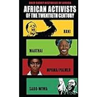 African Activists of the Twentieth Century