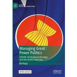 Managing Great Power Politics