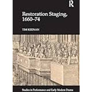 Restoration Staging, 1660-74