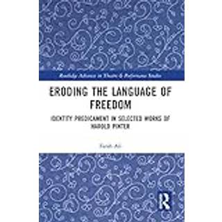Eroding the Language of Freedom