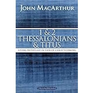 1 and 2 Thessalonians and Titus