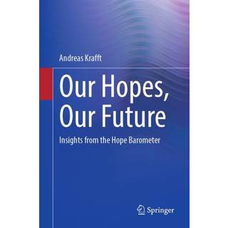 Our Hopes, Our Future